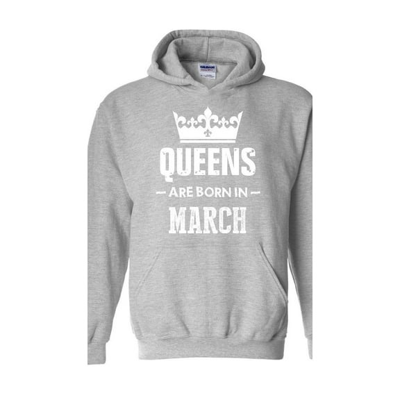 Mens Sweatshirts and Hoodies - Birthday Gift Queens Are Born in March