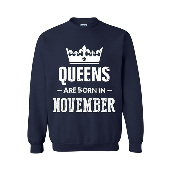 Mens Sweatshirts and Hoodies - Birthday Gift Queens Are Born in November