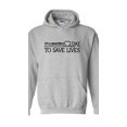 thumbnail image 1 of Mens Sweatshirts and Hoodies - It`s a Beautiful Day to Save Lives, 1 of 5