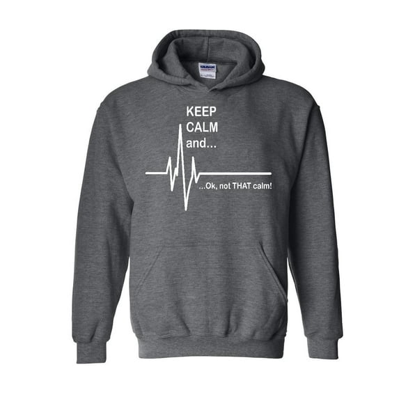 Mens Sweatshirts and Hoodies - Keep Calm Ok Not That Calm