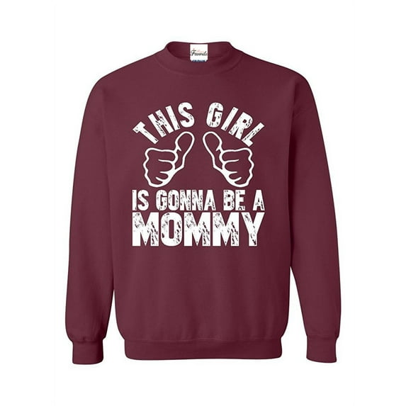 Mens Sweatshirts and Hoodies - This Girl is Gonna Be a Mommy