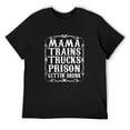 thumbnail image 1 of Mens T Shirt Mama Trains Trucks Prison Gettin Drunk Country Music Gift Tank Top Black 3X-Large, 1 of 5