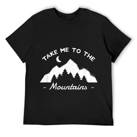 Mens Take Me To The Mountains - Love Outdoors Quote Camping T-Shirt Black 3XL