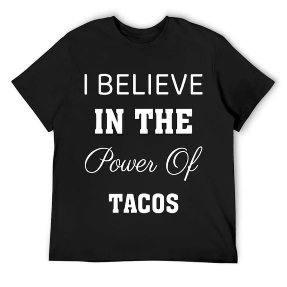 Mens Tasty Gift Idea for Tacos Lovers - Believe in Tacos Design and Muticolor Multi Size Black T-shirt Black