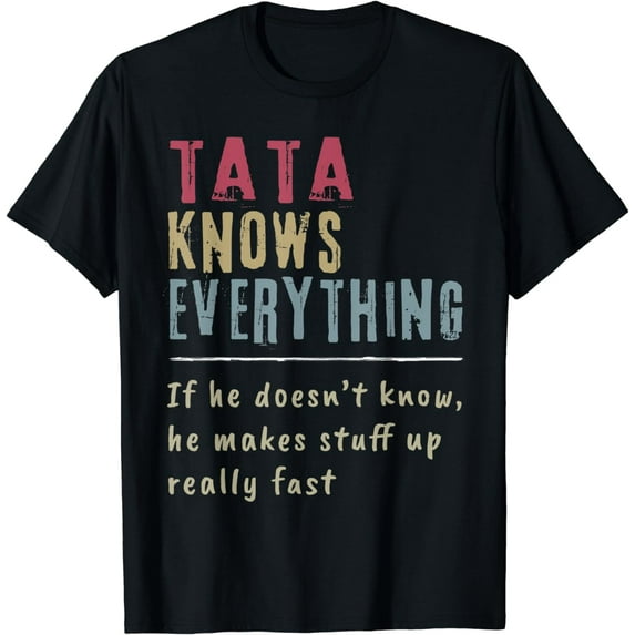 Mens Tata Know Everything - Grandpa Gift T-Shirt