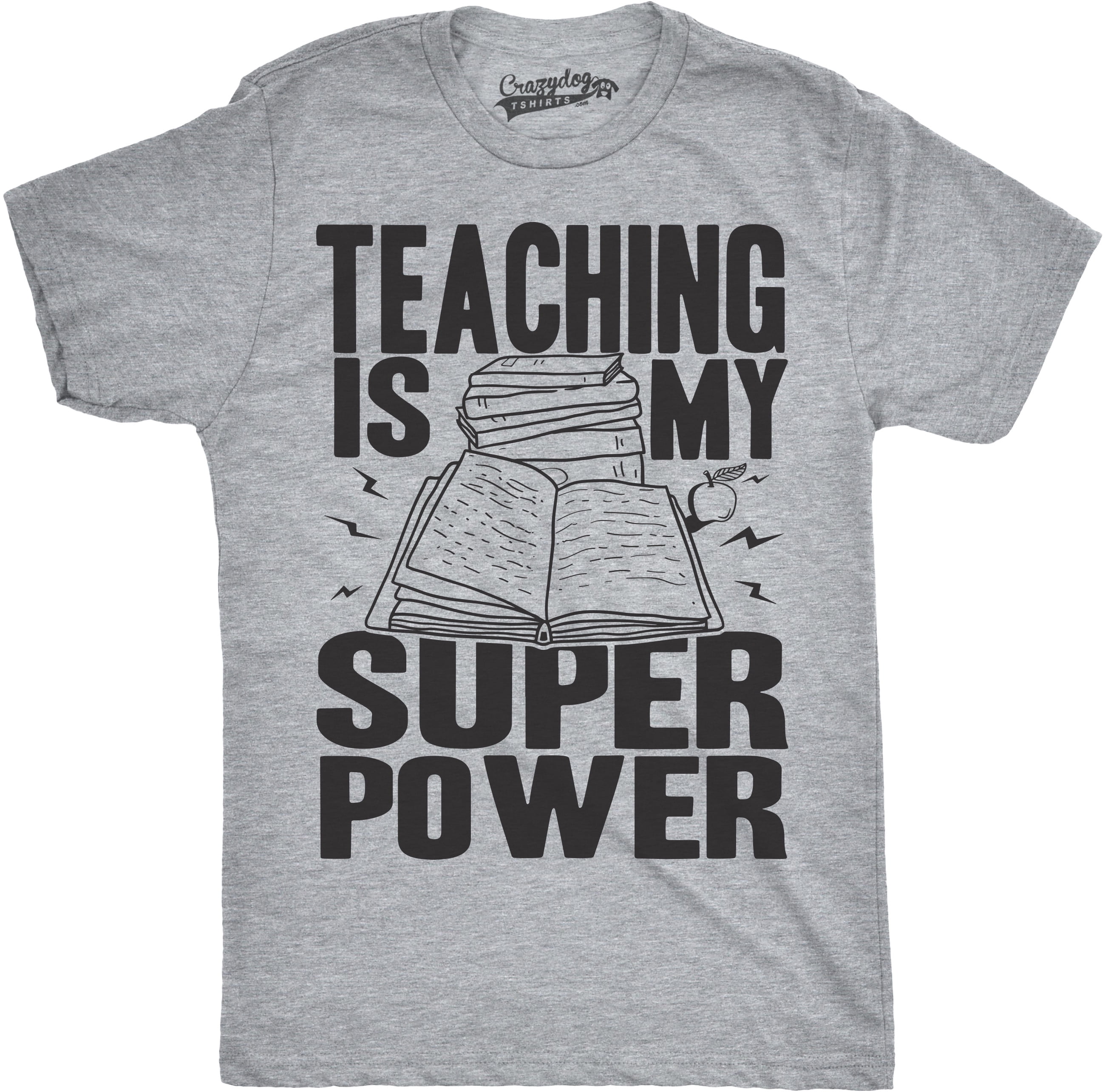Teachers Are Superheroes Funny T-Shirt Teacher Appreciation Teachers Are Superheroes Funny T-Shirt Teacher Appreciation