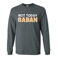 thumbnail image 1 of Mens Tennessee Tshirt TN Orange Checker Not Today Saban Football Long Sleeve T-shirt Graphic Tee-Heather Grey-4xl, 1 of 4