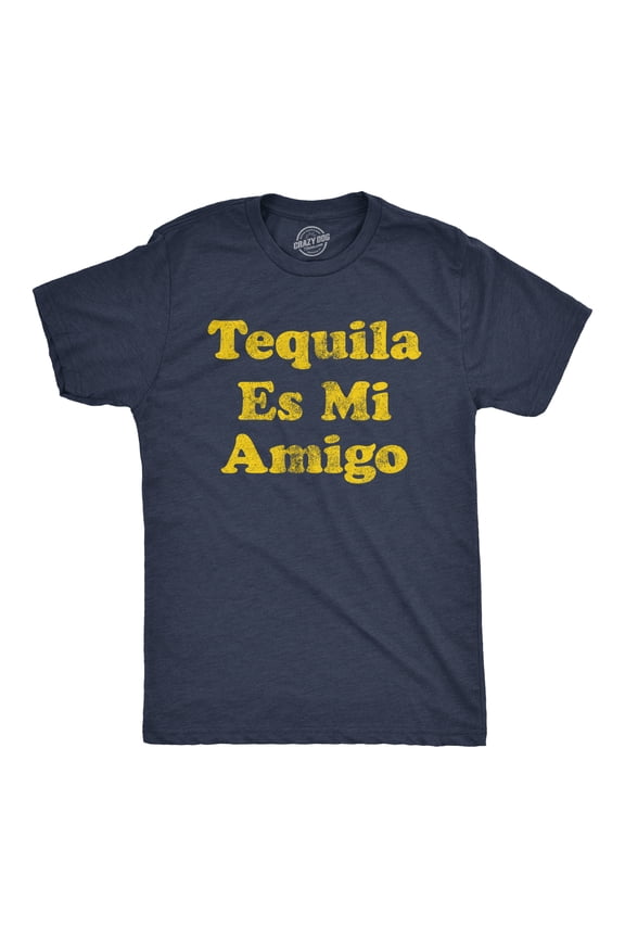 Mens Tequila Es Mi Amigo T Shirt Funny Drinking Friend Humor Tee Graphic Tees