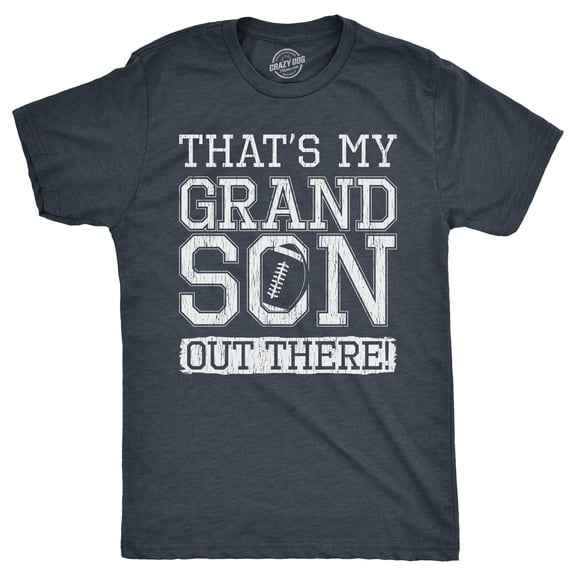 Mens Thats My Grandson Out There T Shirt Funny Proud Football Grandparent Tee for Guys Graphic Tees