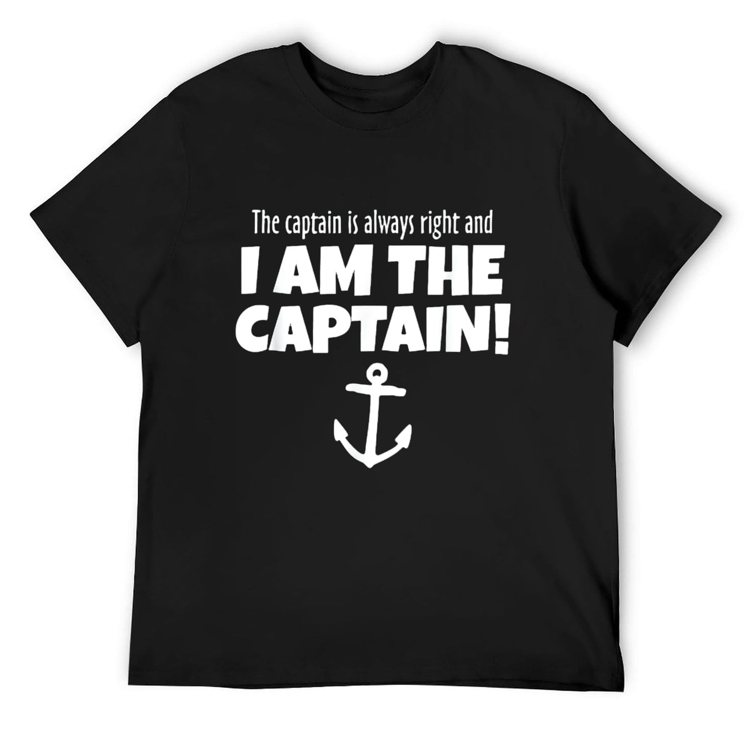 Mens The Captain Is Always Right Funny Boat \u0026 Sail T-Shirt Black -  Walmart.com