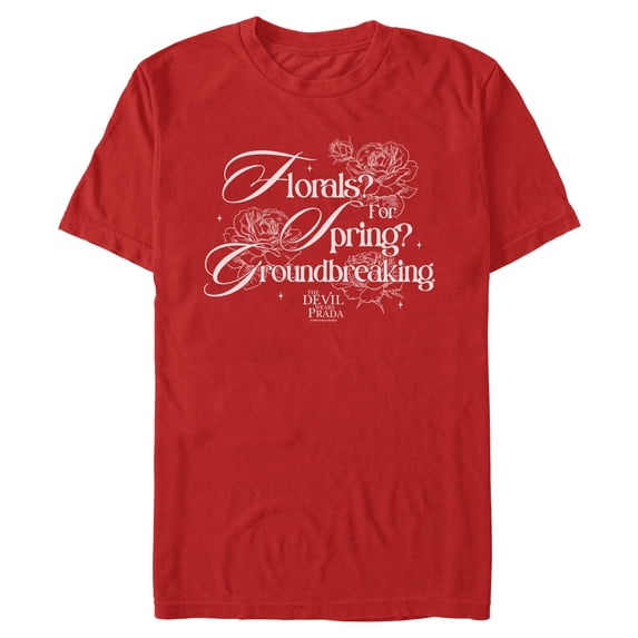 Mens The Devil Wears Prada Florals for Spring Groundbreaking Quote T Shirt