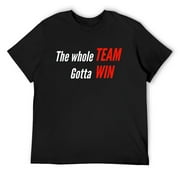 Mens The Whole Team Gotta Win T Shirt Black X-Large