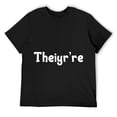 thumbnail image 1 of Mens Theiyr're Funny There Their They Are Quote Text T-Shirt Black, 1 of 5