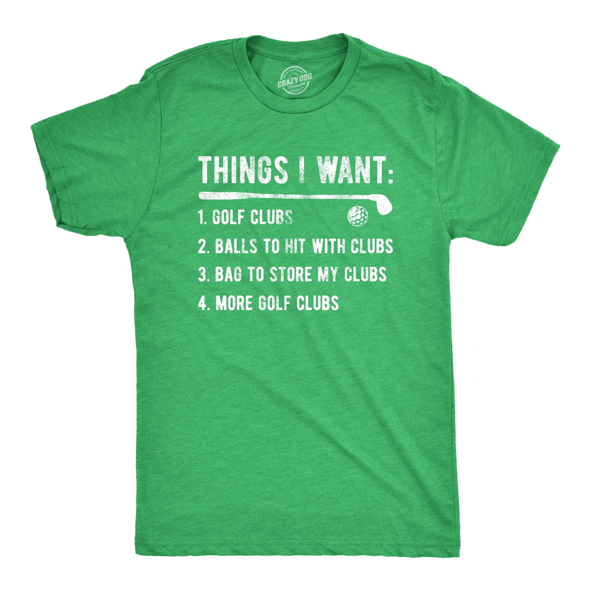 https://i5.walmartimages.com/seo/Mens-Things-I-Want-Golf-T-Shirt-Funny-Checklist-Golfing-Lovers-Joke-Tee-For-Guys-Heather-Green-GOLF-M-Graphic-Tees_d7ac7188-a29f-47e8-8014-0b22b87fded4.9611762b9df898c26c9be8b5026cc8ae.jpeg