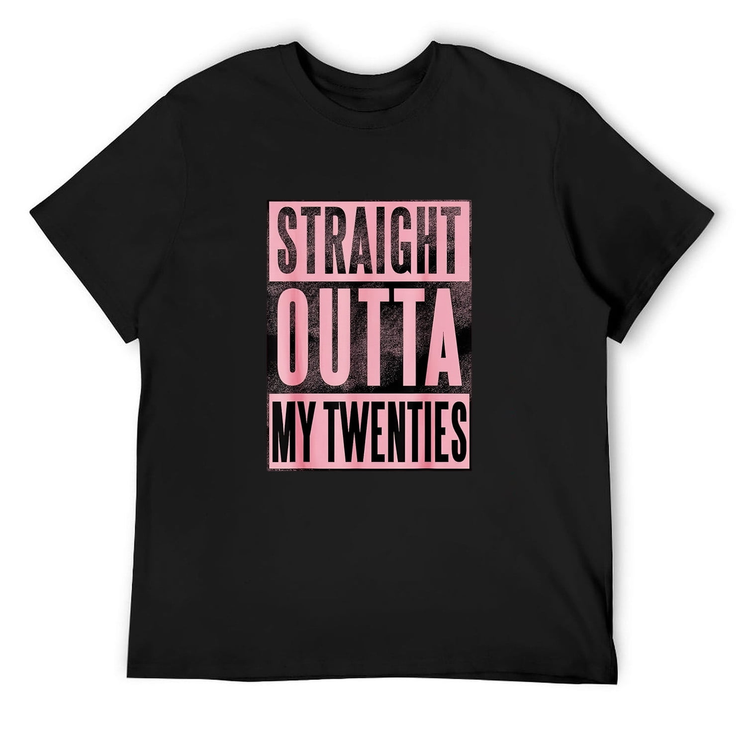 Straight Outta My Twenties Shirt Great 30th Birthday Gift Straight Outta My Twenties Shirt Great 30th Birthday Gift