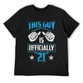 thumbnail image 1 of Mens This Guy Is Officially 21 Celebrate 21St Birthday Party T-Shirt Black Small, 1 of 5