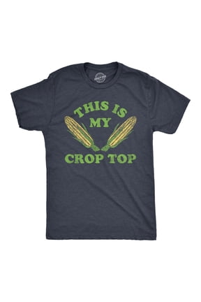 Mens This Is My Crop Top T Shirt Funny Farming Corn Crops Joke Tee for Guys Graphic Tees