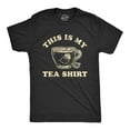 thumbnail image 1 of Mens This Is My Tea Shirt T Shirt Funny Cup Of Tea Sarcastic Wordplay Graphic Novelty Tee Graphic Tees, 1 of 9
