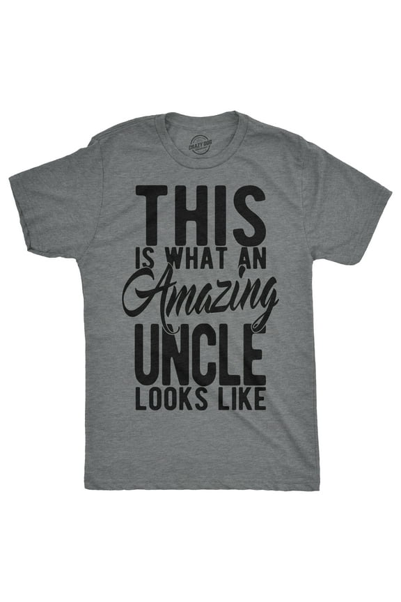Mens This Is What An Amazing Uncle Looks Like T shirt Funny Family Gift Brother Graphic Tees