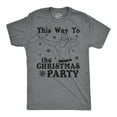 thumbnail image 1 of Mens This Way to The Christmas Party Funny Fit Santa Holiday T shirt Graphic Tees, 1 of 7