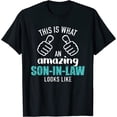 thumbnail image 1 of Mens This is what an amazing son-in-law looks like T-Shirt, 1 of 3