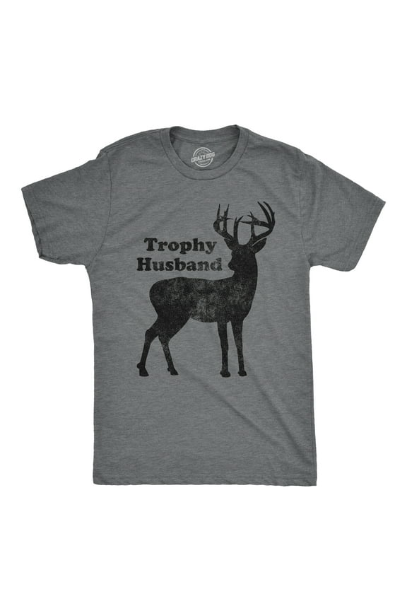 Mens Trophy Husband T Shirt Funny Hunting Buck Deer Fathers Day Tee Graphic Tees