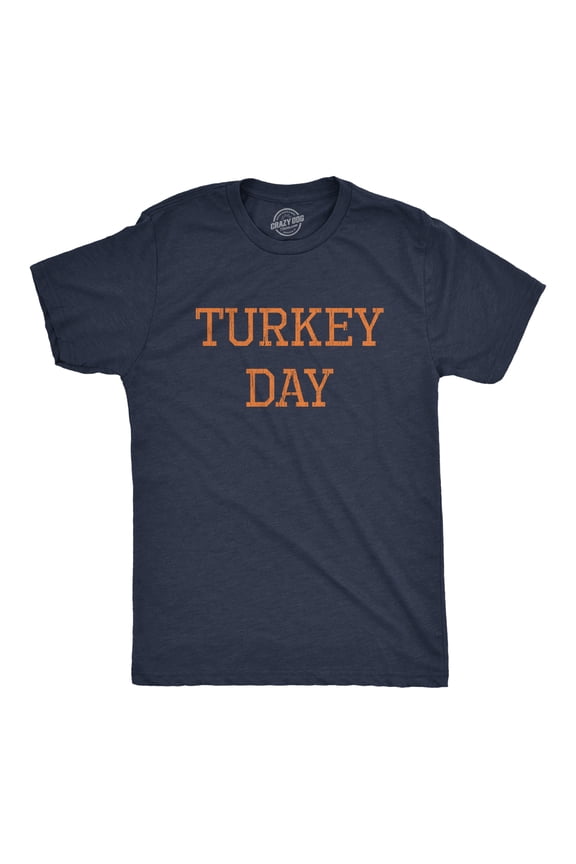 Mens Turkey Day T Shirt Funny Graphic Novelty Thanksgiving Dinner Graphic Tee Graphic Tees