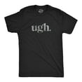 thumbnail image 1 of Mens Ugh. T Shirt Funny Sarcastic Eye Roll Graphic Novelty Vintage Tee Graphic Tees, 1 of 7