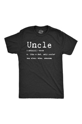 Mens Uncle Definition T shirt Funny Family Brother Gift Adult Humor Graphic Tee Graphic Tees