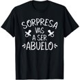 thumbnail image 1 of Mens Vas A Ser Abuelo Sorpresa De Embarazo Para Abuelo Spanish T-Shirt, 1 of 3