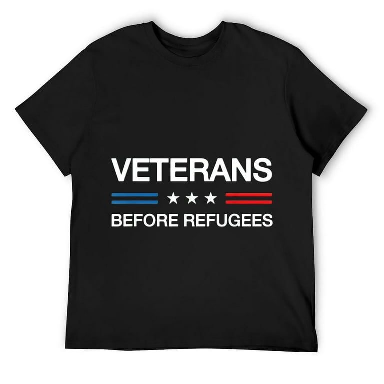 Veterans Before Refugees T-Shirt - Both Sides Printed Veterans Before Refugees T-Shirt - Both Sides Printed