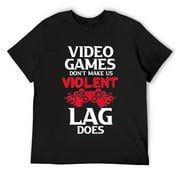 Mens Video Games Don't Make Us Violent Lag Does Gaming Gamer T-Shirt Black X-Large
