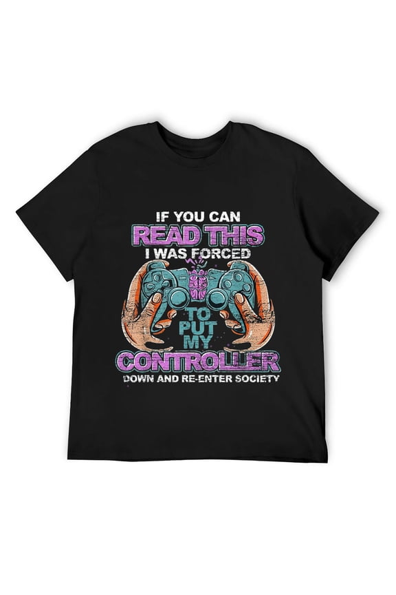 Mens Video Games Funny Gamer Gift If You Can Read This Gaming T-Shirt Black