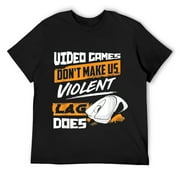 Mens Video Games don't make us violent Lag does - Gaming T-Shirt Black Medium
