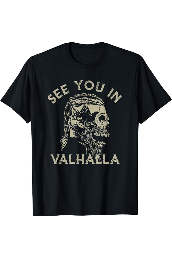 Mens Viking See You In Valhalla T-Shirt