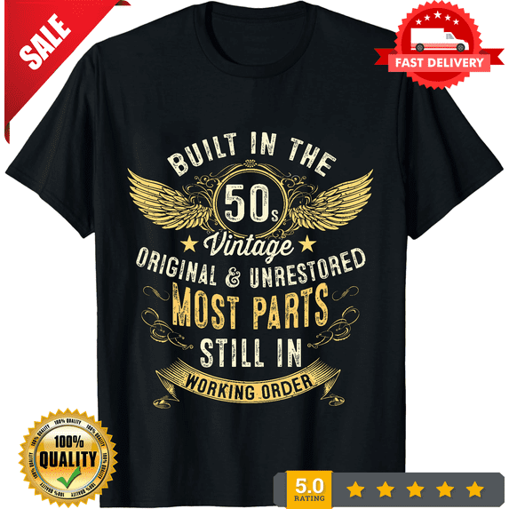 Mens Vintage 1950s Built In The 50s Fifties Funny 70th Birthday T-Shirt S-3XL, LIMITED EDITION-TH73902