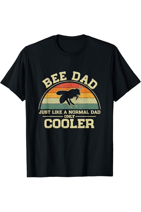 Mens Vintage Bee Dad Just Like A Normal Dad Only Cooler T-Shirt Unisex S-5XL Hot Trending Shirt, Vintage Birthday Gift