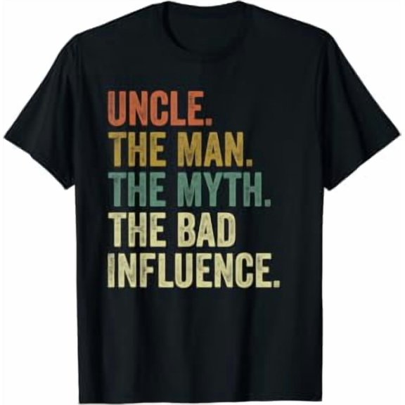 Mens Vintage Fun Uncle Man Myth Bad Influence T-Shirt. T-Shirt