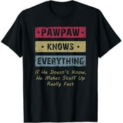 Mens Vintage Pawpaw Knows Everything Gift Dad Father Father's Day T-Shirt