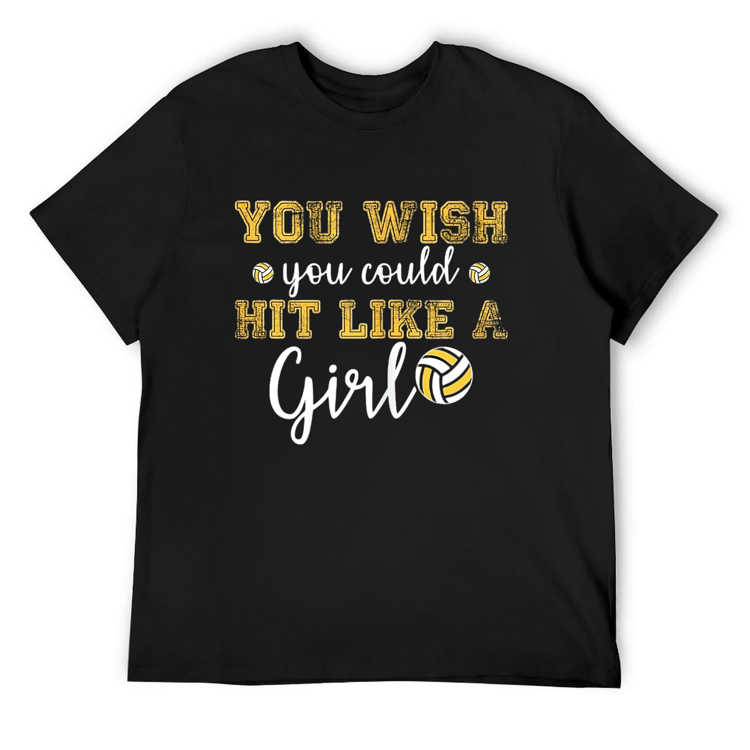 Mens Volleyball Youth Player Funny You Wish You Hit Like A Girl TShirt