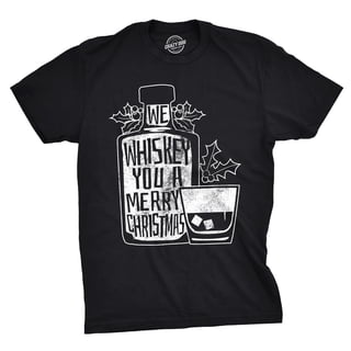 Mens We Whiskey You A Merry Christmas T Shirt Drink Lover Whisky T Shirt Graphic Tees