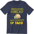 thumbnail image 1 of Mens Weekend Forecast 100% Chance of Tacos Funny Mexican T-Shirt, 1 of 4