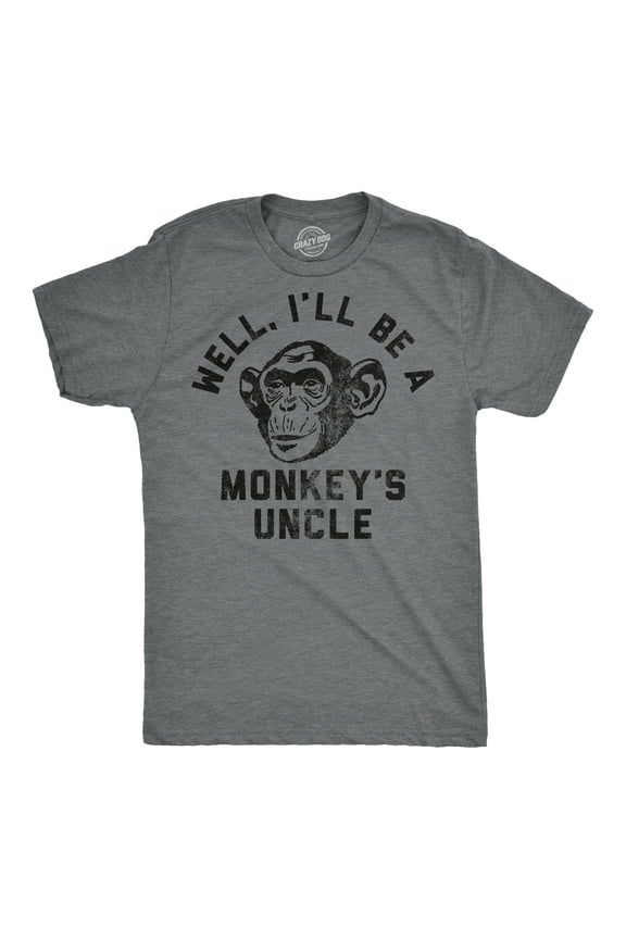 Mens Well Ill Be A Monkeys Uncle Sarcastic Monkey Graphic Novelty Tee for Men Graphic Tees