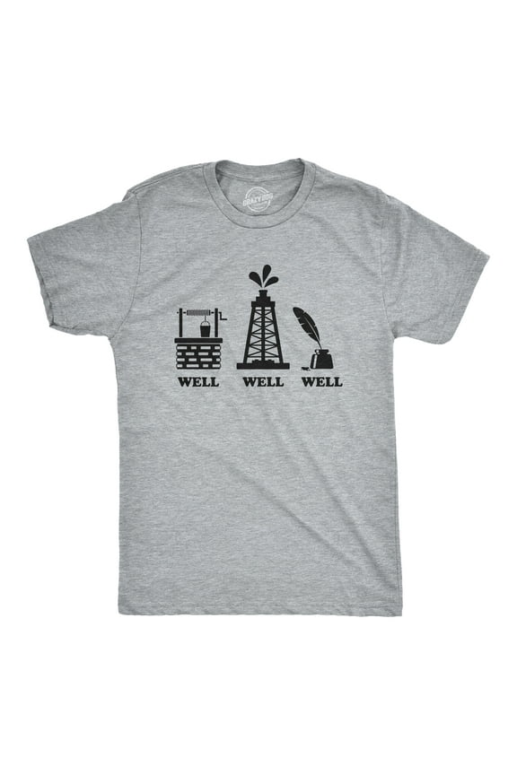 Mens Well Well Well T Shirt Funny Water Oil Ink Play On Words Tee for Guys Graphic Tees