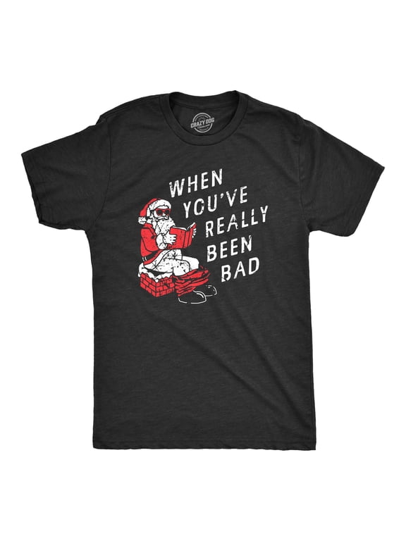 Mens When You've Really Been Bad T Shirt Funny Christmas Santa Pooping Joke Tee for Guys Graphic Tees
