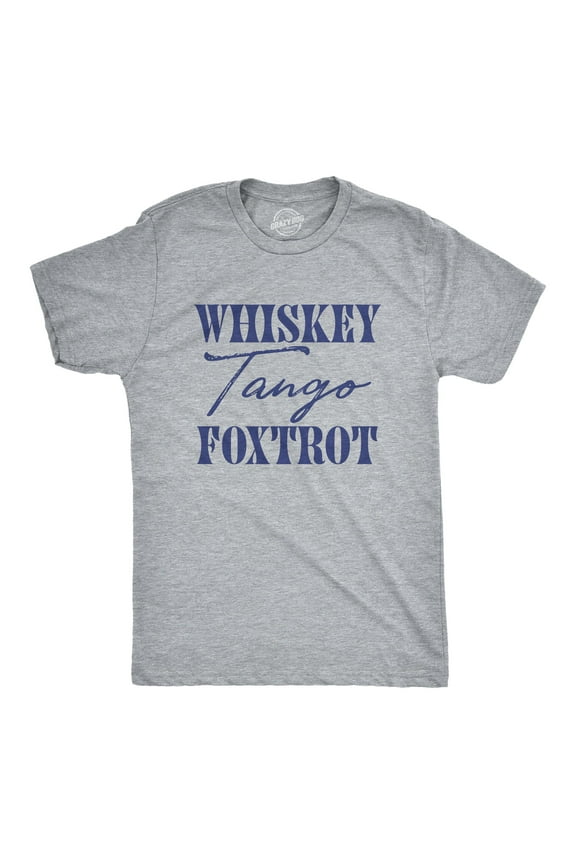 Mens Whiskey Tango Foxtrot T Shirt Funny WTF Phonetic Alphabet Tee for Guys Graphic Tees
