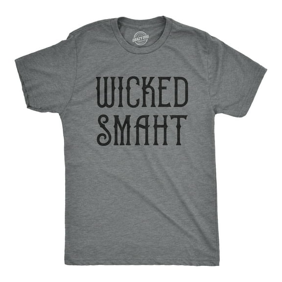 Mens Wicked Smaht T Shirt Funny Boston Accent Smart Hilarious Tee Graphic Tees