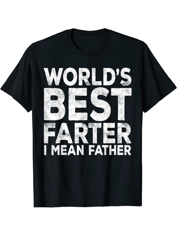 Mens World's Best Farter Mean Father T-Shirt Fathers Day Shirt T-Shirt