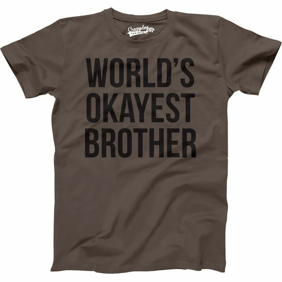 Mens Worlds Okayest Brother Shirt Funny T shirts Big Brother Sister Gift Idea Graphic Tees