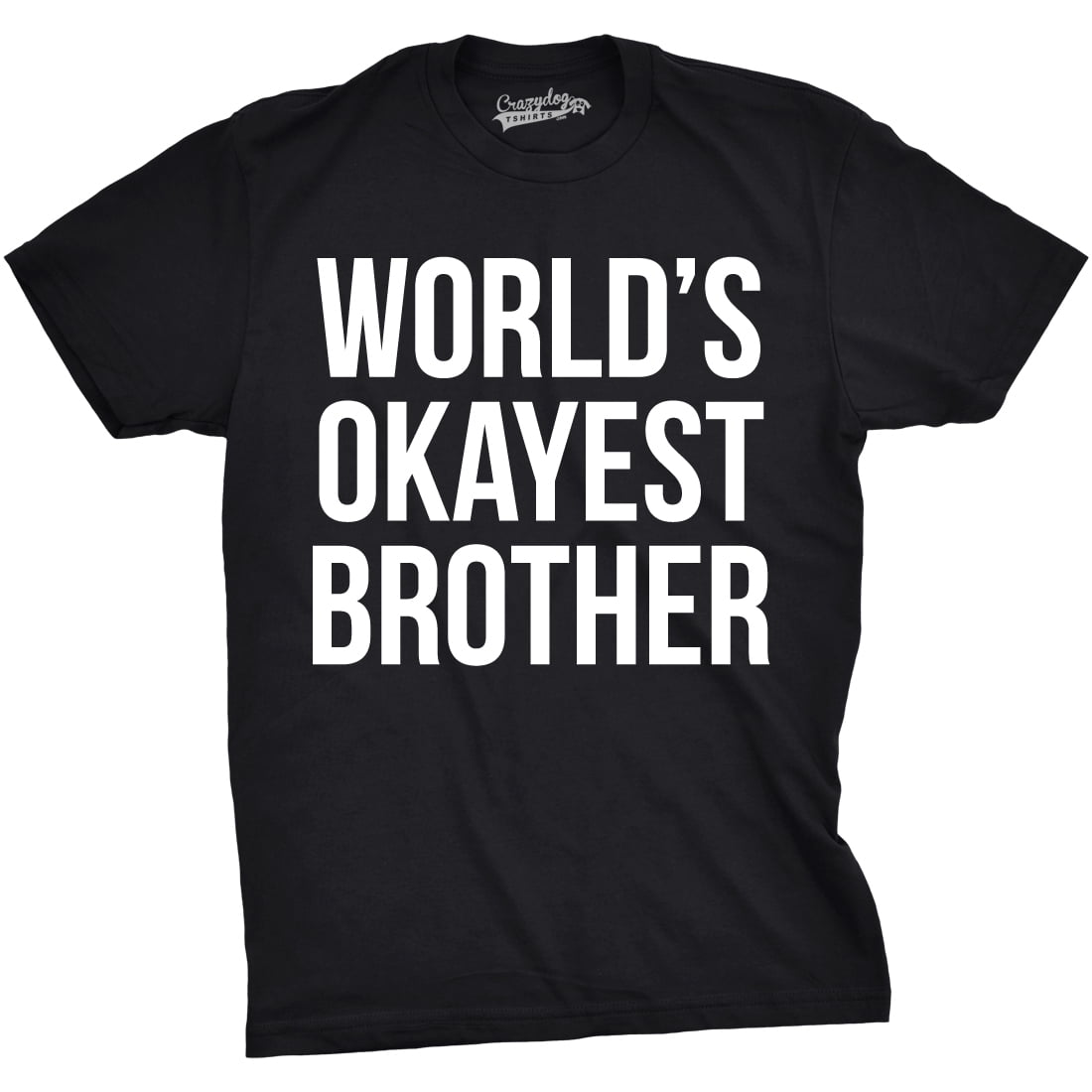 Mens Worlds Okayest Brother Shirt Funny T shirts Big Brother